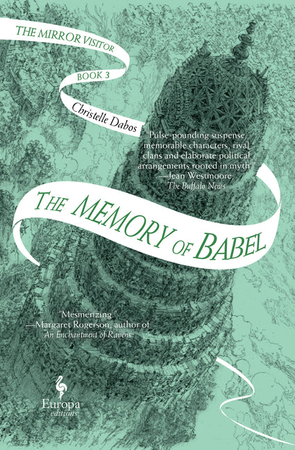 The Memory of Babel: Book Three of the Mirror Visitor Quartet - Ingram