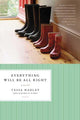 Everything Will Be All Right