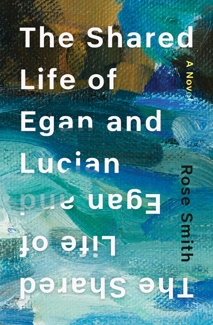The Shared Life of Egan and Lucian - Ingram