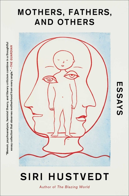 Mothers, Fathers, and Others: Essays - Ingram