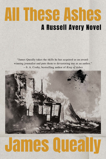 All These Ashes: A Russell Avery Novel