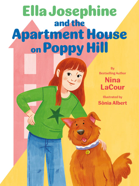 Ella Josephine and the Apartment House on Poppy Hill: Book 1 - Ingram