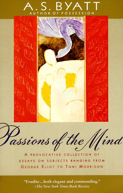 Passions of the Mind: Selected Writings - Ingram