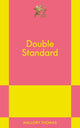 Double Standard: An 831 Stories Romance - Ingram