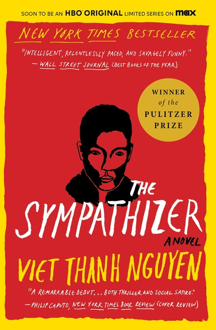 The Sympathizer: A Novel (Pulitzer Prize for Fiction) - Ingram