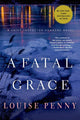 A Fatal Grace: A Chief Inspector Gamache Novel - Ingram