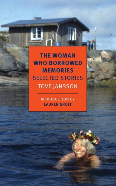 The Woman Who Borrowed Memories: Selected Stories - Ingram