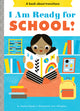 I Am Ready for School!: A Board Book - Ingram