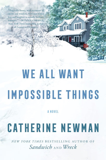 We All Want Impossible Things - Ingram