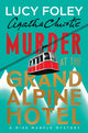 Murder at the Grand Alpine Hotel: The New Miss Marple Mystery