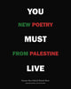 You Must Live: New Poetry from Palestine - Ingram