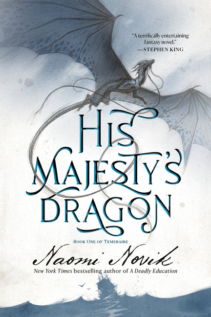 His Majesty's Dragon: Book One of Temeraire - Ingram