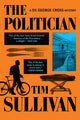 The Politician: A DS George Cross Mystery - Ingram