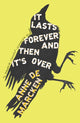 It Lasts Forever and Then It's Over - Ingram