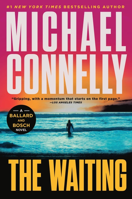 The Waiting: A Ballard and Bosch Novel - Ingram