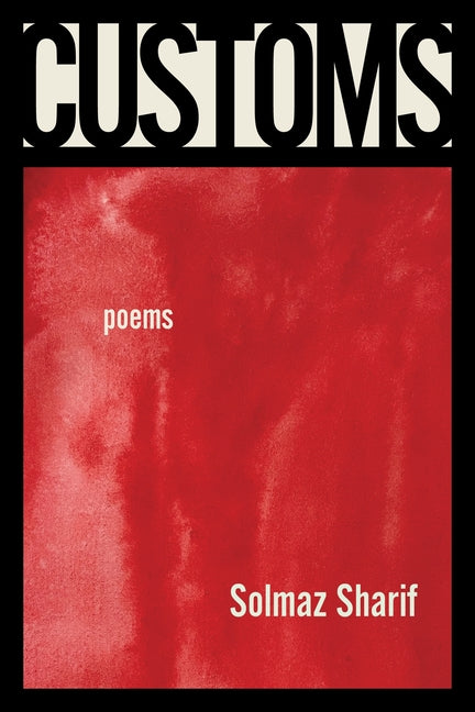 Customs: Poems - Ingram