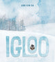 Igloo: A Home Built from Kindness and a Giant Snowball