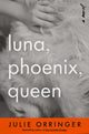 Luna, Phoenix, Queen - Ingram