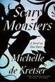 Scary Monsters: A Novel in Two Parts - Ingram