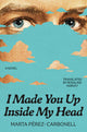 I Made You Up Inside My Head