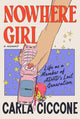 Nowhere Girl: Life as a Member of Adhd's Lost Generation - Ingram