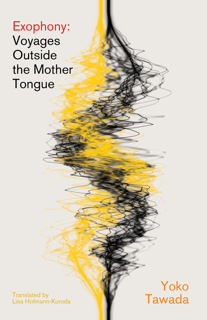 Exophony: Voyages Outside the Mother Tongue - Ingram