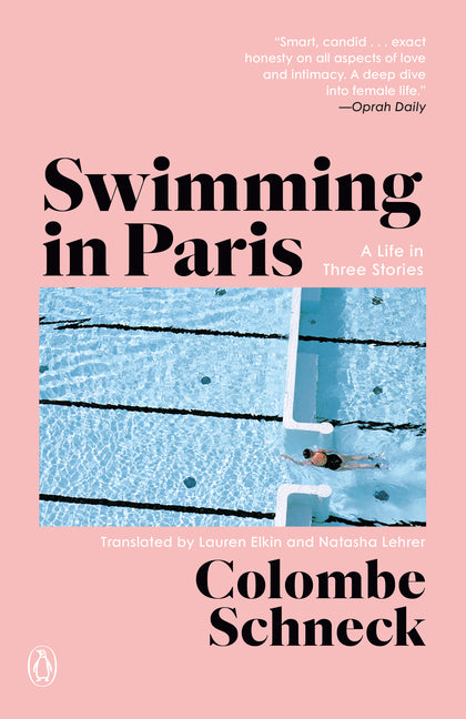 Swimming in Paris: A Life in Three Stories - Ingram