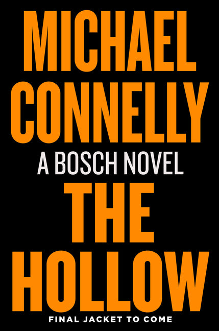 The Hollow: A Harry Bosch Novel - Ingram
