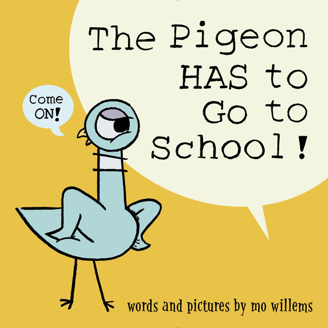 The Pigeon Has to Go to School! - Ingram