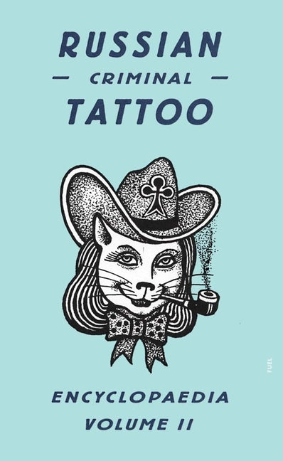 Russian Criminal Tattoo Encyclopaedia, Volume II - Ingram