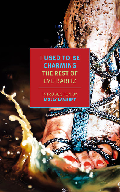 I Used to Be Charming: The Rest of Eve Babitz - Ingram