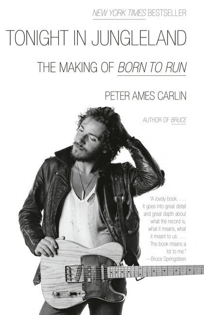 Tonight in Jungleland: The Making of Born to Run