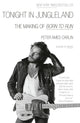 Tonight in Jungleland: The Making of Born to Run