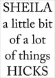 Sheila Hicks: A Little Bit of a Lot of Things - Ingram