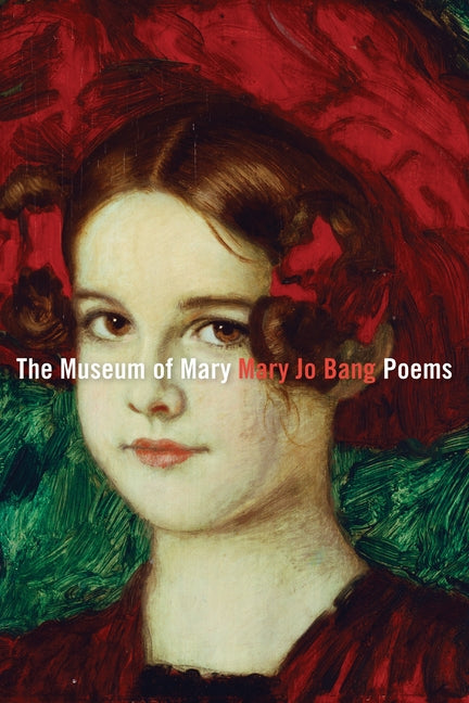 The Museum of Mary: Poems
