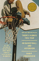 There's Always This Year: On Basketball and Ascension - Ingram