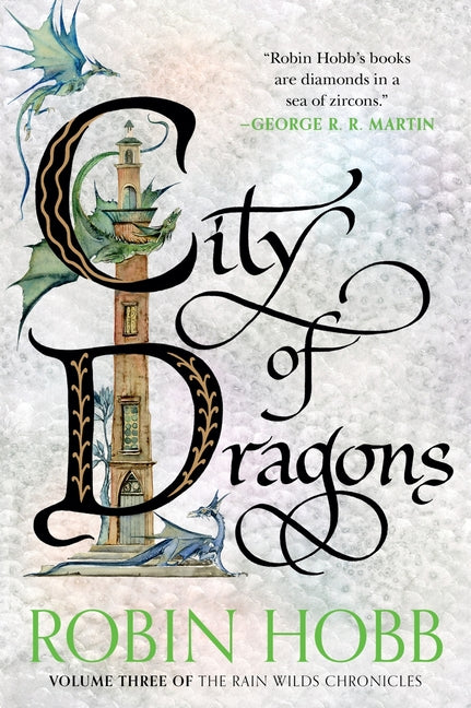 City of Dragons: Volume Three of the Rain Wilds Chronicles - Ingram
