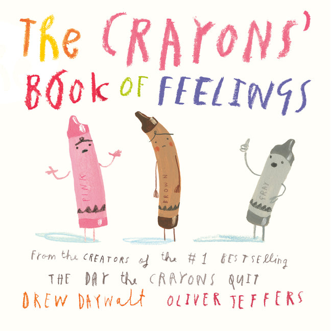 The Crayons' Book of Feelings - Ingram