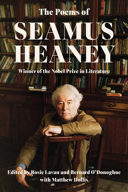 The Poems of Seamus Heaney - Ingram