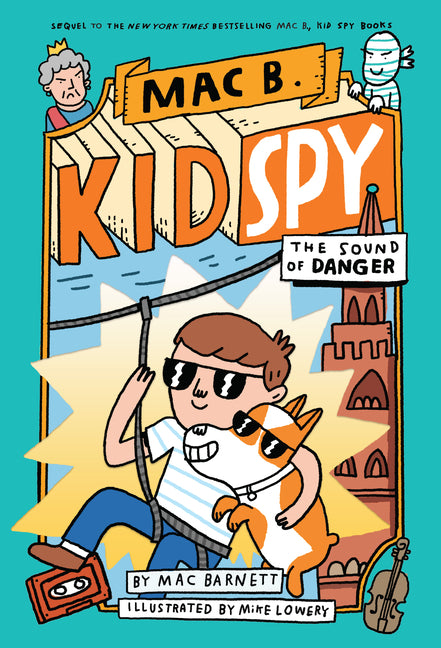 The Sound of Danger (Mac B., Kid Spy #5): Volume 5 - Ingram