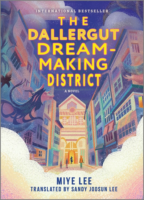 The Dallergut Dream-Making District (Original)
