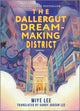 The Dallergut Dream-Making District (Original)