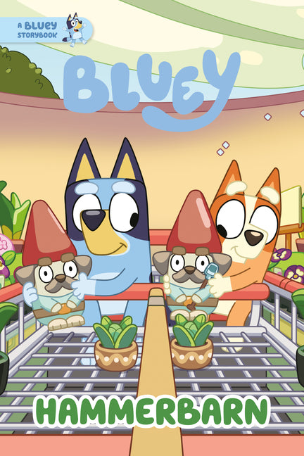 Hammerbarn: A Bluey Storybook - Ingram