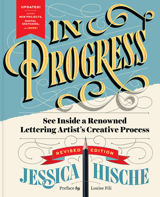 In Progress (Revised Edition): See Inside a Renowned Lettering Artist's Creative Process (Revised) - Ingram