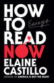 How to Read Now: Essays - Ingram