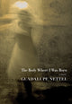 The Body Where I Was Born - Ingram