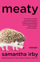 Meaty: Essays - Ingram