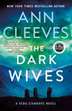 The Dark Wives: A Vera Stanhope Novel