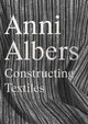 Anni Albers: Constructing Textiles - Ingram