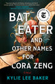 Bat Eater and Other Names for Cora Zeng (First Time Trade)